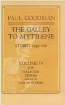 Cover of: The galley to Mytilene: stories, 1949-1960