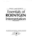 Cover of: Paul and Juhl's essentials of roentgen interpretation