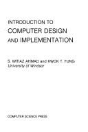 Cover of: Introduction to computer design and implementation