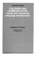 Cover of: Children and communication | Barbara S. Wood