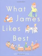 Cover of: What James Likes Best by Amy Schwartz