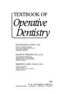 Cover of: Textbook of operative dentistry by Lloyd Baum