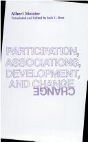 Cover of: Participation, associations, development, and change