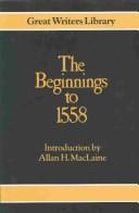 Cover of: The Beginnings to 1558