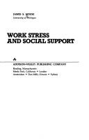Cover of: Work stress and social support