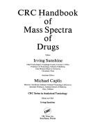 Cover of: CRC handbook of mass spectra of drugs | 