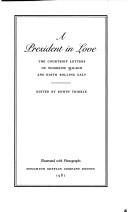 A President in love by Woodrow Wilson