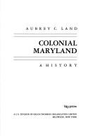 Cover of: Colonial Maryland, a history