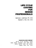 Cover of: Life cycle costing for design professionals