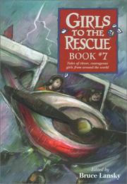 Cover of: Girls to the Rescue Book #7 (Girls to the Rescue)