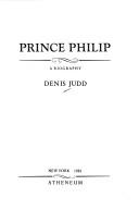 Cover of: Prince Philip: a biography
