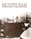 Cover of: Huntsville: a pictorial history