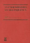 Cover of: Vulnerabilities to delinquency