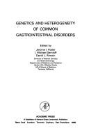 Cover of: Genetics and heterogeneity of common gastrointestinal disorders
