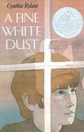 Cover of: A Fine White Dust by Cynthia Rylant, Jean Little