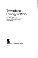Cover of: Towards an ecology of brain