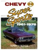 Cover of: Chevy super sports, 1961-1976