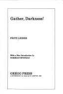 Cover of: Gather, darkness!