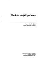 Cover of: internship experience | Lynne S. Gross