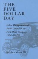 Cover of: The five dollar day by Stephen Meyer