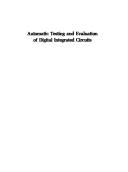 Automatic testing and evaluation of digital integrated circuits by James Thomas Healy
