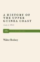 Cover of: A history of the Upper Guinea Coast, 1545-1800 by Walter Rodney