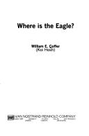 Cover of: Where is the eagle?