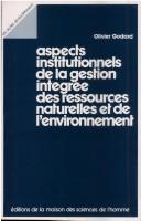 Cover of: Aspects institutionnels de la gestion intégrée des ressources naturelles et de l'environnement