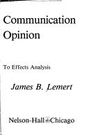 Cover of: Does mass communication change public opinion after all?: a new approach to effects analysis