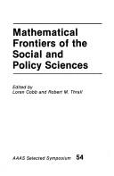 Cover of: Mathematical frontiers of the social and policy sciences