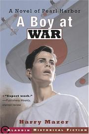 Cover of: A Boy at War: A Novel of Pearl Harbor