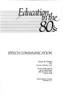 Cover of: Education in the 80's--speech communication