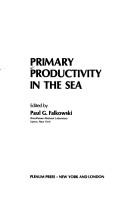 Cover of: Primary productivity in the sea
