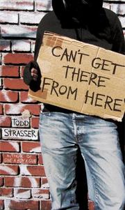 Cover of: Can't get there from here by Todd Strasser