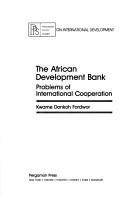 Cover of: African Development Bank: problems of international cooperation