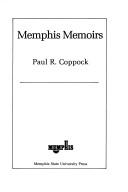 Cover of: Memphis memoirs | Paul Coppock