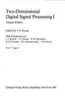 Cover of: Two-dimensional digital signal processing by Thomas S. Huang, Leonard T. Bruton