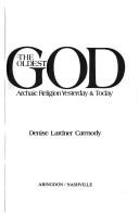 Cover of: The oldest god by Denise Lardner Carmody