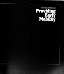 Cover of: Providing early mobility. by 