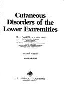 Cover of: Cutaneous disorders of the lowerextremities. by M. H. Samitz