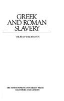Greek and Roman slavery by Thomas E. J. Wiedemann