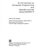 Cover of: An introduction to computer programming and data structures using MACRO-11 by Harry R. Lewis