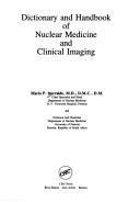 Cover of: Dictionary and handbook of nuclear medicine and clinical imaging