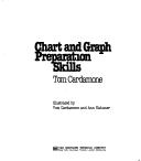 Cover of: Chart and graph preparation skills | Tom Cardamone