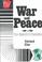 Cover of: War and peace from Genesis to Revelation