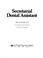 Cover of: Secretarial dental assistant