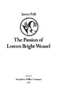 Cover of: The passion of Loreen Bright Weasel