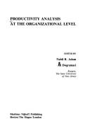 Cover of: Productivity analysis at the organizational level