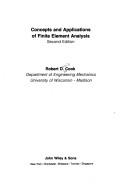 Concepts and applications of finite element analysis by Robert Davis Cook