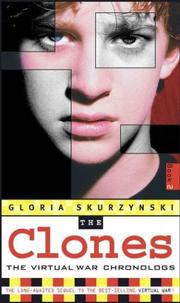 Cover of: The Clones by Gloria Skurzynski, Barry David Marcus